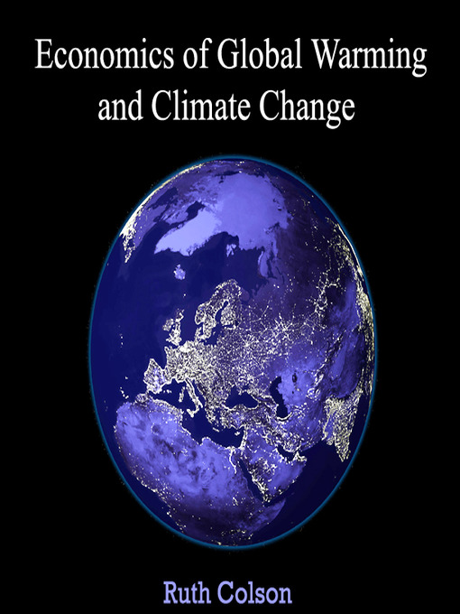 Title details for Economics of Global Warming and Climate Change by Ruth Colson - Available
